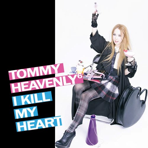  on Tommy Heavenly6     I Kill My Heart          Mp3  Verycd