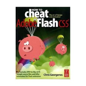 《Adobe.Flash.CS5.以假乱真动画艺术设计》(How.To.Cheat.In.Adobe.Flash.CS5)(Chris.Georgenes)文字版[PDF]