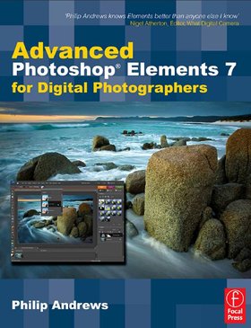 ����Ӱʦ�ĸ߽�Elements 7Ӧ�á�(Advanced Photoshop Elements 7 For Photographers)