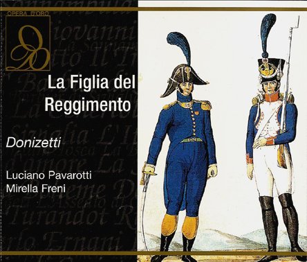 pavarotti, freni -《唐尼采蒂 <em>军中女郎</em>》(donize