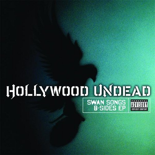 Hollywood Undead -《Swan Songs B-Sides》[EP][iTunes Plus AAC]