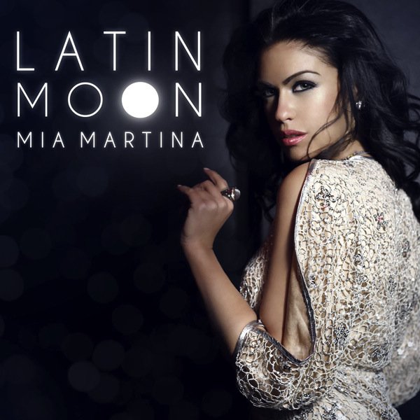 mia martina -《latin moon》更新混音[单曲][mp3]