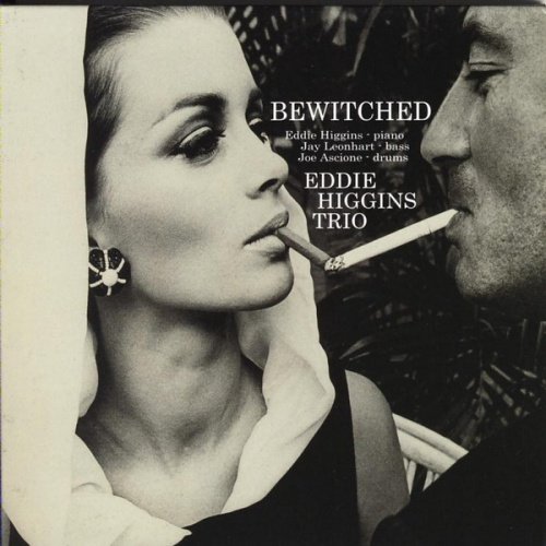Eddie Higgins Trio -《Bewitched》[FLAC]_欧美
