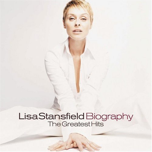 Lisa Stansfield - Biography: The Greatest Hits