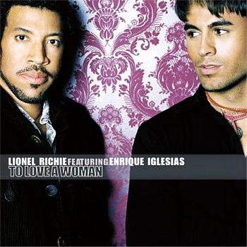 lionel_richie_feat_enrique_iglesias-to_love_a_woman.jpg